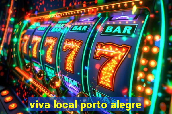 viva local porto alegre